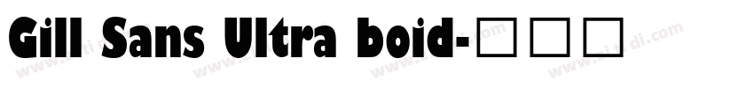 Gill Sans Ultra boid字体转换